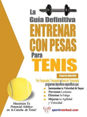 cover image of La guía definitiva - Entrenar con pesas para tenis
